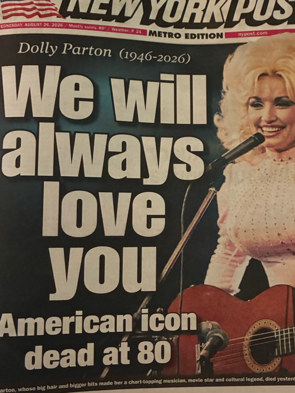 Dolly Parton Dies At 89 NEW YORK POST NEWSPAPER 8/26/2026 NEW